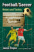 Football/Soccer: History and Tactics by Jaime Orejan