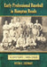 Early Professional Baseball in Hampton Roads: A History, 1884-1928 by Peter C. Stewart