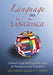 Language into Language: Cultural, Legal and Linguistic Issues for Interpreters and Translators by Saúl Sibirsky, Martin C. Taylor