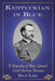 Kentuckian in Blue: A Biography of Major General Lovell Harrison Rousseau by Dan Lee