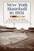 New York Baseball in 1951: The Dodgers, the Giants, the Yankees and the Telescope by Rudy Marzano