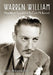Warren William: Magnificent Scoundrel of Pre-Code Hollywood by John Stangeland