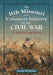 The 11th Missouri Volunteer Infantry in the Civil War: A History and Roster by Dennis W. Belcher