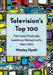 Television's Top 100: The Most-Watched American Broadcasts, 1960-2010 by Wesley Hyatt