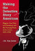 Making the Detective Story American: Biggers, Van Dine and Hammett and the Turning Point of the Genre, 1925-1930 by J. K. Van Dover
