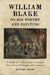 William Blake on His Poetry and Painting: A Study of A Descriptive Catalogue, Other Prose Writings and Jerusalem by Hazard Adams