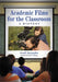 Academic Films for the Classroom: A History by Geoff Alexander