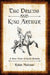 The Druids and King Arthur: A New View of Early Britain by Robin Melrose