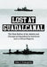 Lost at Guadalcanal: The Final Battles of the Astoria and Chicago as Described by Survivors and in Official Reports by John J. Domagalski