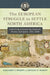 The European Struggle to Settle North America: Colonizing Attempts by England, France and Spain, 1521-1608 by Margaret F. Pickett, Dwayne W. Pickett