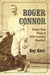 Roger Connor: Home Run King of 19th Century Baseball by Roy Kerr