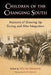 Children of the Changing South: Accounts of Growing Up During and After Integration by Foster Dickson
