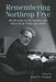 Remembering Northrop Frye: Recollections by His Students and Others in the 1940s and 1950s by Robert D. Denham