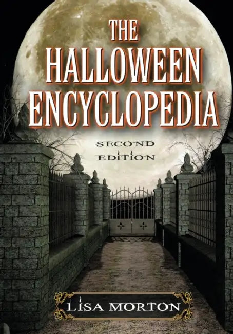 The Halloween Encyclopedia, 2d ed. by Lisa Morton