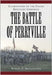 The Battle of Perryville, 1862: Culmination of the Failed Kentucky Campaign by Robert P. Broadwater