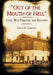 "Out of the Mouth of Hell": Civil War Prisons and Escapes by Frances H. Casstevens