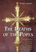 The Deaths of the Popes: Comprehensive Accounts, Including Funerals, Burial Places and Epitaphs by Wendy J. Reardon