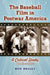 The Baseball Film in Postwar America: A Critical Study, 1948-1962 by Ron Briley