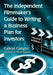 The Independent Filmmaker's Guide to Writing a Business Plan for Investors, 2d ed. by Gabriel Campisi
