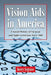 Vision Aids in America: A Social History of Eyewear and Sight Correction Since 1900 by Kerry Segrave