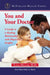 You and Your Doctor: A Guide to a Healing Relationship, with Physicians' Insights by Tania Heller, Elaine A. Moore