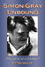 Simon Gray Unbound: The Journey of a Dramatist by Peter Wolfe