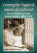 Turning the Pages of American Girlhood: The Evolution of Girls' Series Fiction, 1865-1930 by Emily Hamilton-Honey