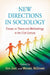 New Directions in Sociology: Essays on Theory and Methodology in the 21st Century by Ieva Zake, Michael Decesare