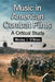 Music in American Combat Films: A Critical Study by Wesley J. O'Brien