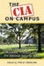 The CIA on Campus: Essays on Academic Freedom and the National Security State by Philip Zwerling