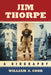 Jim Thorpe: A Biography by William A. Cook