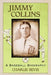 Jimmy Collins: A Baseball Biography by Charlie Bevis
