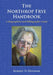 The Northrop Frye Handbook: A Biographical and Bibliographic Guide by Robert D. Denham