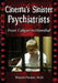 Cinema's Sinister Psychiatrists: From Caligari to Hannibal by Sharon Packer