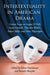 Intertextuality in American Drama: Critical Essays on Eugene O'Neill, Susan Glaspell, Thornton Wilder, Arthur Miller and Other Playwrights by Drew Eisenhauer, Brenda Murphy