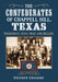 The Confederates of Chappell Hill, Texas: Prosperity, Civil War and Decline by Stephen Chicoine