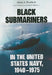 Black Submariners in the United States Navy, 1940-1975 by Glenn A. Knoblock