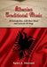 Albanian Traditional Music: An Introduction, with Sheet Music and Lyrics for 48 Songs by Spiro J. Shetuni