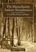 The Massachusetts Andrew Sharpshooters: A Civil War History and Roster by Alden C. Ellis