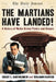 The Martians Have Landed!: A History of Media-Driven Panics and Hoaxes by Robert E. Bartholomew, Benjamin Radford