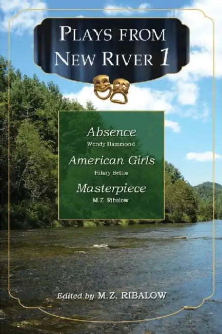 Plays from New River 1 by M. Z. Ribalow