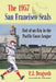 The 1957 San Francisco Seals: End of an Era in the Pacific Coast League by P. J. Dragseth