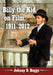 Billy the Kid on Film, 1911-2012 by Johnny D. Boggs