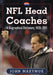 NFL Head Coaches: A Biographical Dictionary, 1920-2011 by John Maxymuk