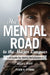 The Mental Road to the Major Leagues: A Guide for Rising Ballplayers by Kelly J. Pfaff, Peder N. Piering