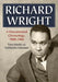 Richard Wright: A Documented Chronology, 1908-1960 by Toru Kiuchi, Yoshinobu Hakutani