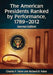 The American Presidents Ranked by Performance, 1789-2012, 2D Ed. by Charles F. Faber, Richard B. Faber
