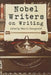 Nobel Writers on Writing by Ottar G. Draugsvold