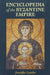 Encyclopedia of the Byzantine Empire by Jennifer Lawler