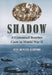 Shadow: A Cottontail Bomber Crew in World War II by Neil Hunter Raiford